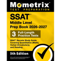 SSAT Middle Level Prep Book 2026-2027 - 3 Full-Length Practice Tests, SSAT Secrets Study Guide Covering Quantitative (Math), Verbal (Vocabulary), and