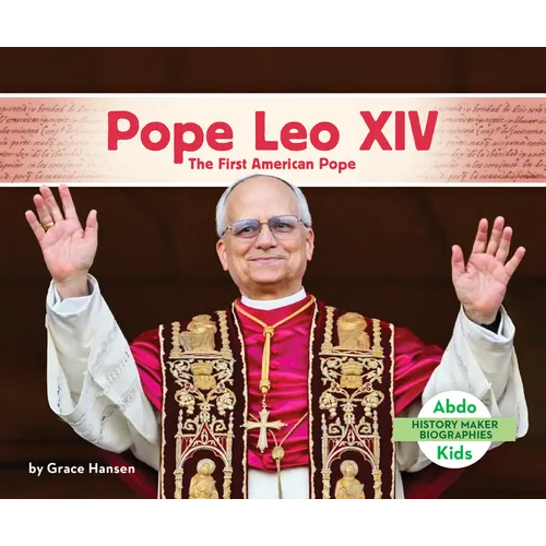 Pope Leo XIV: The First American Pope: First American Pope