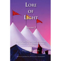 Lore of Light, Volume 2