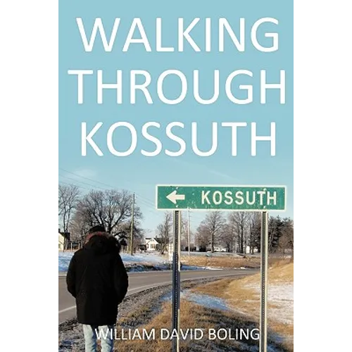 Walking Through Kossuth