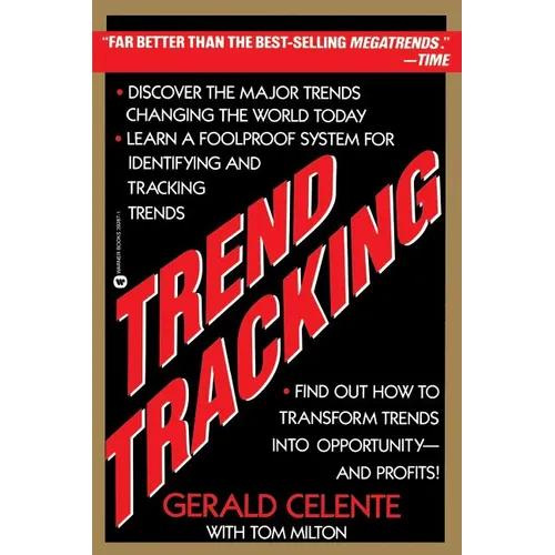 Trend Tracking: The System to Profit from Today's Trends