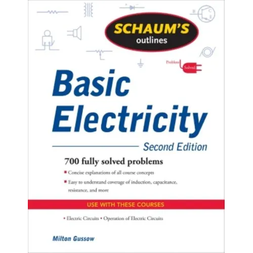 Schaum's Outline of Basic Electricity, Second Edition
