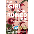 The Girl Who Ruined Christmas
