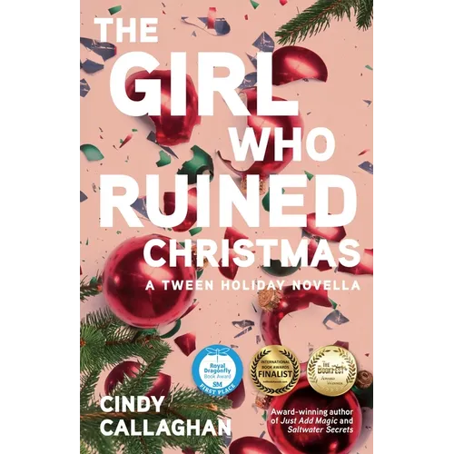 The Girl Who Ruined Christmas