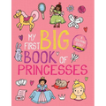 My First Big Book of Princesses