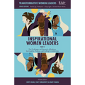 Inspirational Women Leaders, Part 1: The Challenges and Rewards of Religion, Spirituality, Purpose, and Calling in Leadership