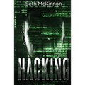Hacking: Learning to Hack. Cyber Terrorism, Kali Linux, Computer Hacking, Pentesting, & Basic Security.