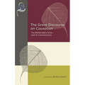 The Great Discourse on Causation: The Mahanidana Sutta and Its Commentaries
