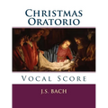 Christmas Oratorio: Vocal Score