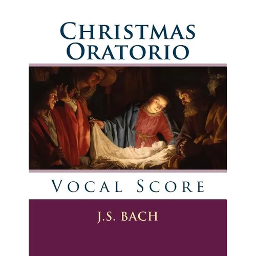 Christmas Oratorio: Vocal Score