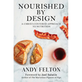 Nourished by Design: A Christ-Centered Approach to Nutrition