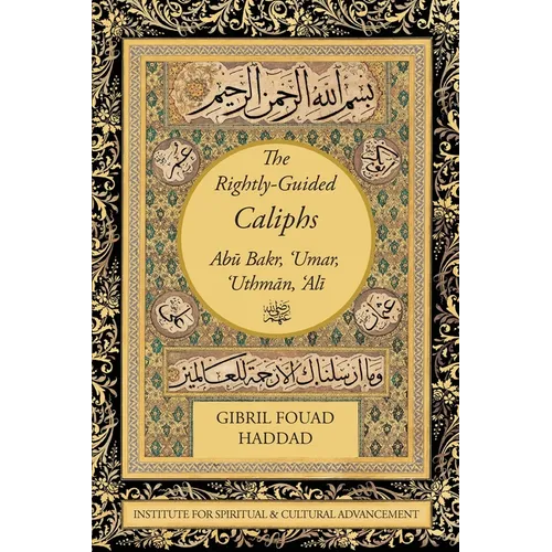 The Rightly-Guided Caliphs