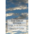 The Great Within: Large Print Edition