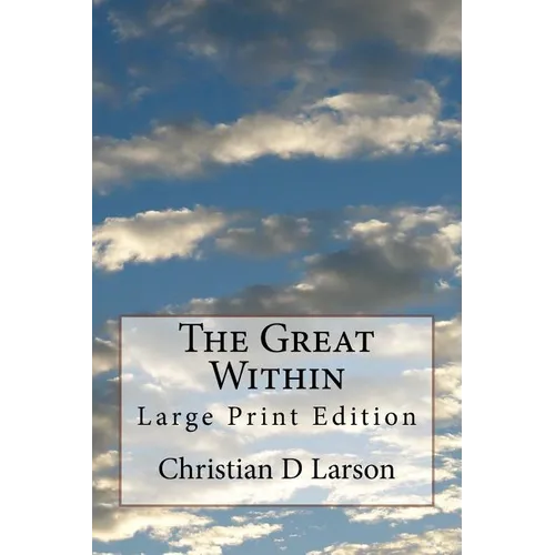 The Great Within: Large Print Edition