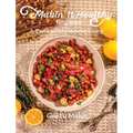 Makin' It Healthy Recipes