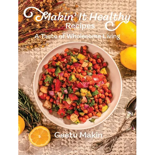 Makin' It Healthy Recipes