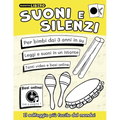 Suoni e Silenzi: Il solfeggio più facile del mondo!
