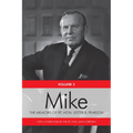 Mike: The Memoirs of the Rt. Hon. Lester B. Pearson, Volume Three: 1957-1968