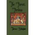 The Forest Perilous