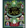 Lore of the Land: Folklore & Wisdom from the Wild Earth