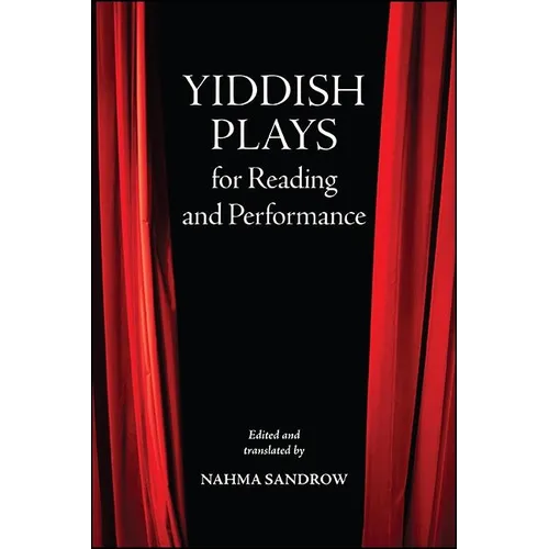 Yiddish Plays for Reading and Performance