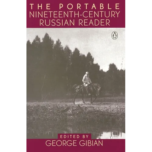 The Portable Nineteenth-Century Russian Reader