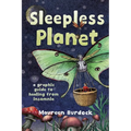 Sleepless Planet: A Graphic Guide to Healing from Insomnia