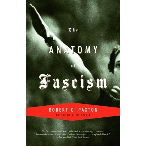 The Anatomy of Fascism