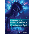 Artificial Intelligence: Promise and Peril