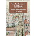 The Embrace of Buildings: A Second Look at Walkable City Neighborhoods