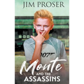 Monte and the Assassins