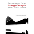 Rationalism and Poetry: Giuseppe Terragni's Asilo D'Infanzia Sant'Elia