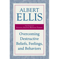 Overcoming Destructive Beliefs, Feelings, and Behaviors: New Directions for Rational Emotive Behavior Therapy