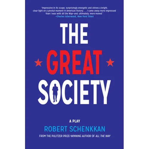 The Great Society: A Play