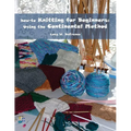how-to Knitting for Beginners: Using the Continental Method