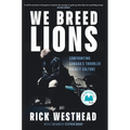 We Breed Lions: Confronting Canada's Troubled Hockey Culture
