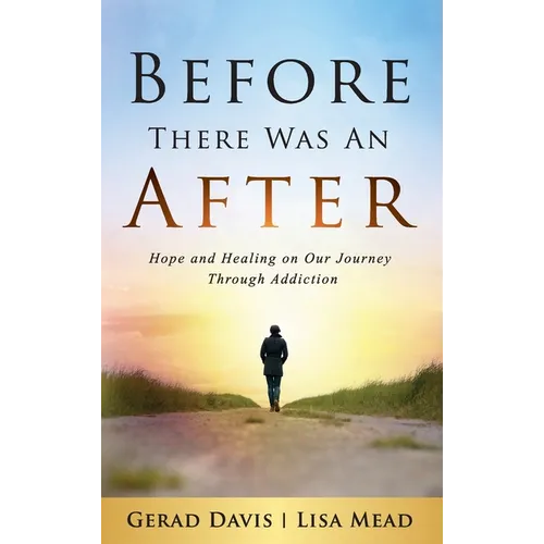 Before There Was An After