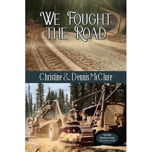We Fought the Road