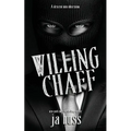 Willing Chaff: A Dark Predator/Prey Valentines Romance