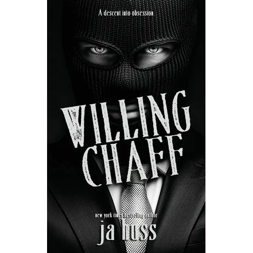 Willing Chaff: A Dark Predator/Prey Valentines Romance