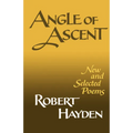 Angle of Ascent: New and Selected Poems