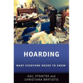 Hoarding: What Everyone Needs to Know(r)