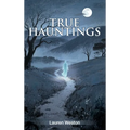 True Hauntings