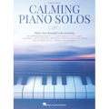 Calming Piano Solos: 35 Beautiful Solos