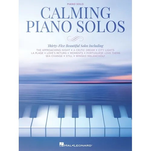 Calming Piano Solos: 35 Beautiful Solos