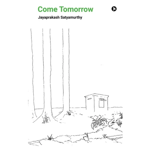 Come Tomorrow: and other tales of Bangalore terror