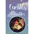 Cuentos Infantiles: Aventuras mágicas para soñar despiertos y aprender valores importantes.
