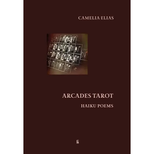 Arcades Tarot: Haiku Poems