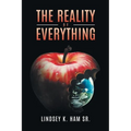 The Reality of Everything