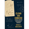 Clear and Concise: Technical Writing for Biological Engineers